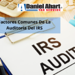Factores Comunes De La Auditoría Del IRS