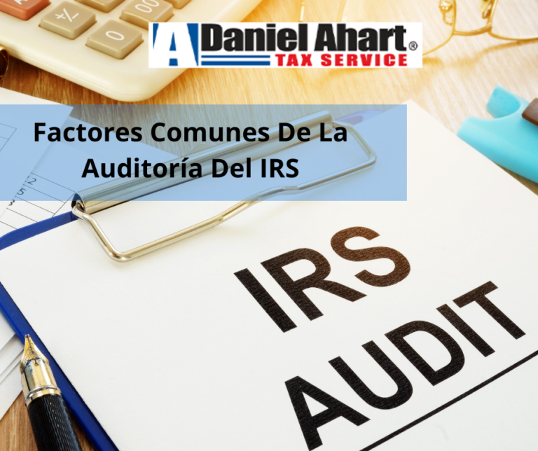 Factores Comunes De La Auditoría Del IRS