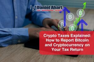 Crypto Taxes Explained: How to Report Bitcoin and Cryptocurrency on Your Tax Return