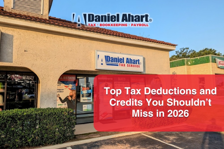 Top Tax Deductions and Credits You Shouldn’t Miss in 2026